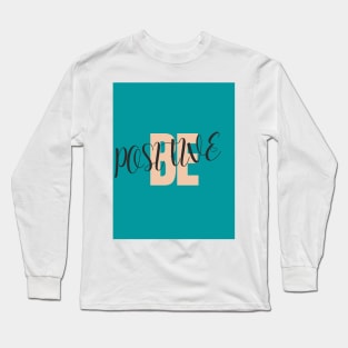 BE Positive by Trend Pixel Long Sleeve T-Shirt